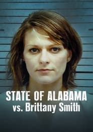 State of Alabama vs Brittany Smith' Poster