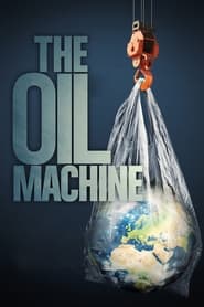 The Oil Machine' Poster