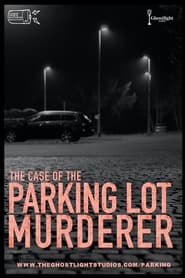 The Case of the Parking Lot Murderer' Poster