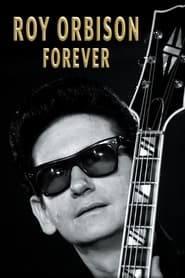 Roy Orbison Forever' Poster