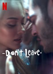 Dont Leave