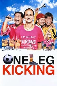 One Leg Kicking' Poster