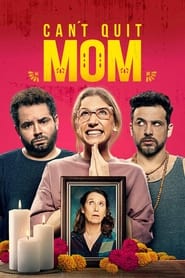 Cant Quit Mom' Poster