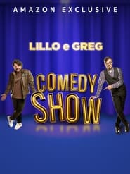 Lillo e Greg Comedy Show' Poster
