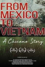 From Mexico to Vietnam a Chicano story' Poster