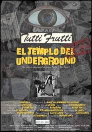 Tutti Frutti The temple of underground' Poster