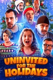 Uninvited for the Holidays' Poster