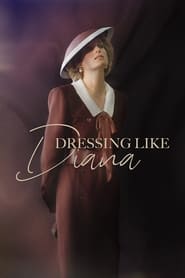 Dressing Like Diana' Poster