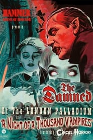 Streaming sources forThe Damned  A Night Of A Thousand Vampires Live In London