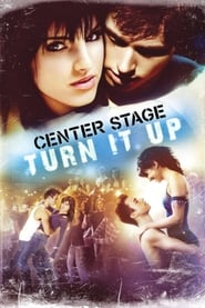 Center Stage Turn It Up' Poster