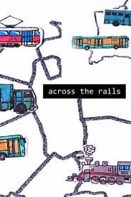 Across the Rails' Poster