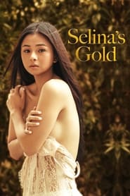 Selinas Gold' Poster