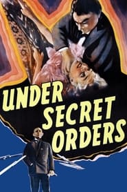 Under Secret Orders' Poster