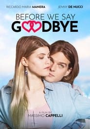 Before We Say Goodbye' Poster