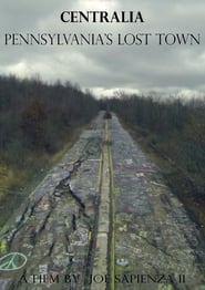 Centralia Pennsylvanias Lost Town' Poster