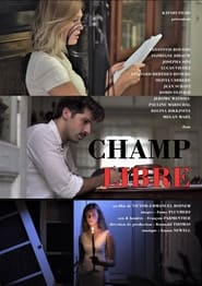 Champ Libre' Poster