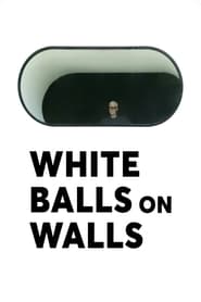 White Balls on Walls' Poster