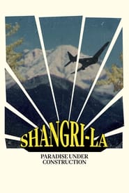 ShangriLa Paradise Under Construction' Poster