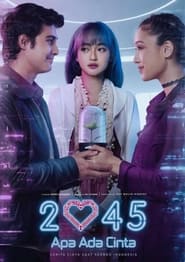 2045 Apa Ada Cinta' Poster