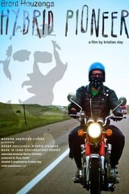 Brent Houzenga Hybrid Pioneer' Poster