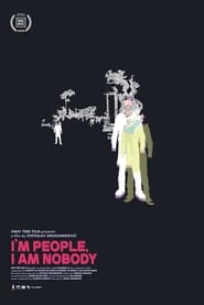 Im People I Am Nobody' Poster