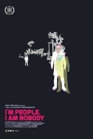 Im People I am Nobody' Poster