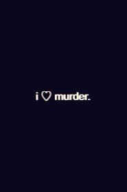 I Heart Murder' Poster