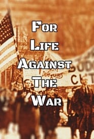 For Life Against the War' Poster