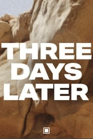 Three Days Later' Poster