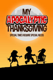 My Apocalyptic Thanksgiving' Poster