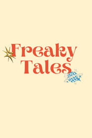Freaky Tales' Poster
