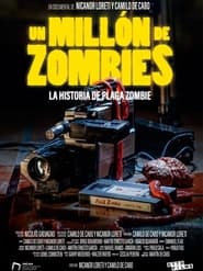 1 Million Zombies The Story of Plaga Zombie' Poster