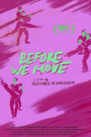 Before We Move' Poster