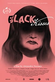 Black Kisses' Poster