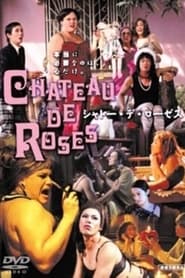 Chateau de Roses' Poster