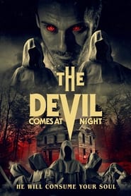 The Devil Comes at Night' Poster