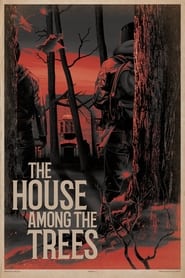 The House Among the Trees' Poster
