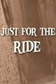 Just for the Ride' Poster