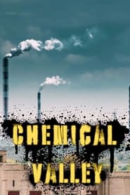 Chemical Valley' Poster