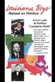 Louisiana Boys Raised on Politics' Poster
