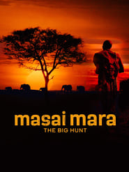 Masai Mara The Big Hunt' Poster