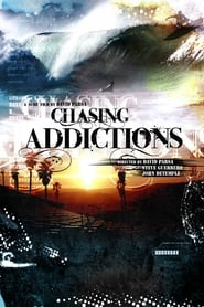 Chasing Addictions' Poster