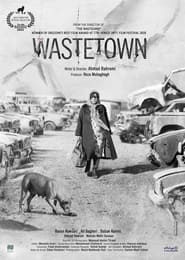 The Wastetown' Poster