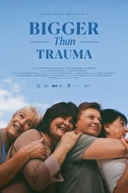 Bigger Than Trauma' Poster