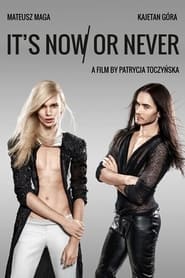 Its Now or Never' Poster