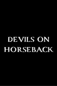 Devils on Horseback' Poster