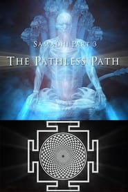 Samadhi Part 3 The Pathless Path' Poster