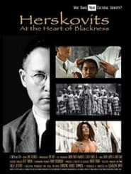 Herskovits at the Heart of Blackness' Poster