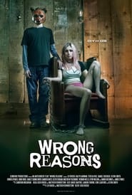Wrong Reasons' Poster