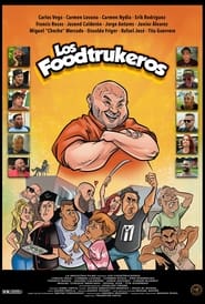 Los Foodtruckeros' Poster